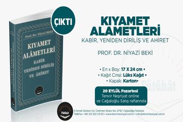 NİYAZİ HOCAMIZIN YENİ ESERİ KIYAMET ALAMETLERİ ÇIKTI