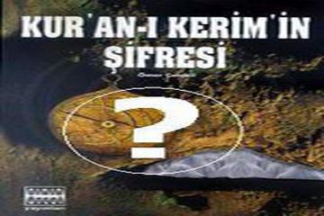 KUR'AN-I KERİM'DE ŞİFRE İDDİASI!